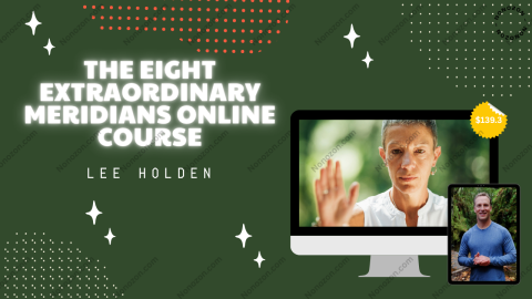 The Eight Extraordinary Meridians Online Course