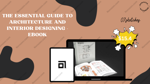The essential guide to architecture and interior designing - Ebook