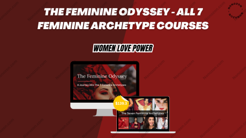 The Feminine Odyssey - All 7 Feminine Archetype Courses