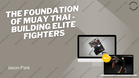 The Foundation of Muay Thai - Building Elite Fighters