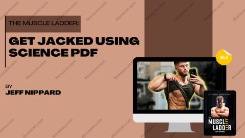 The Muscle Ladder: Get Jacked Using Science PDF