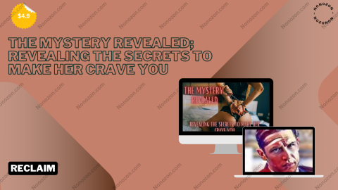 THE MYSTERY REVEALED; Revealing the secrets to make her crave you