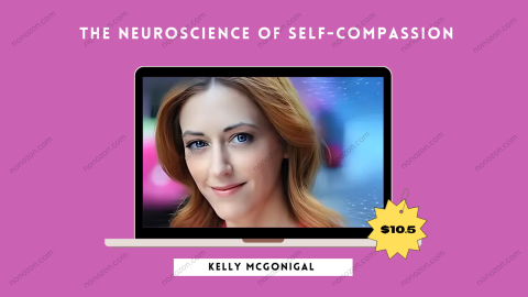The Neuroscience of Self-Compassion