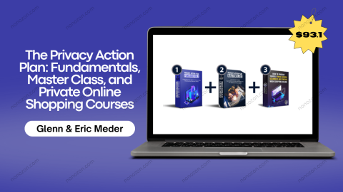 The Privacy Action Plan: Fundamentals, Master Class, and Private Online Shopping Courses