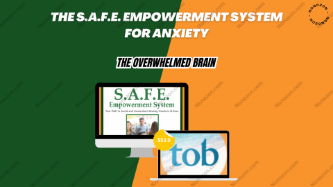 The S.A.F.E. Empowerment System for Anxiety