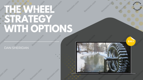The Wheel Strategy With Options