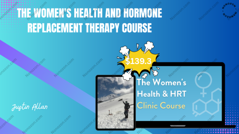 The Women's Health and Hormone Replacement Therapy Course