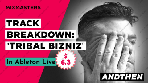 Track Breakdown: "Tribal Bizniz"