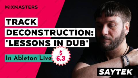 Track Deconstruction: "Lessons in Dub"