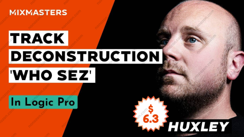 Track Deconstruction 'Who Sez'