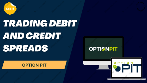 Trading Debit and Credit Spreads