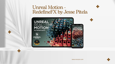 Unreal Motion - RedefineFX by Jesse Pitela