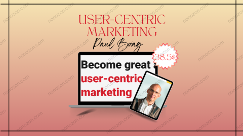 User-Centric Marketing