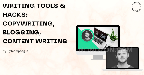 Writing Tools & Hacks: Copywriting, Blogging, Content Writing