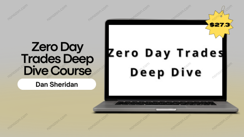 Zero Day Trades Deep Dive Course